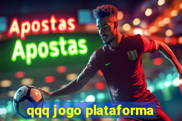 qqq jogo plataforma